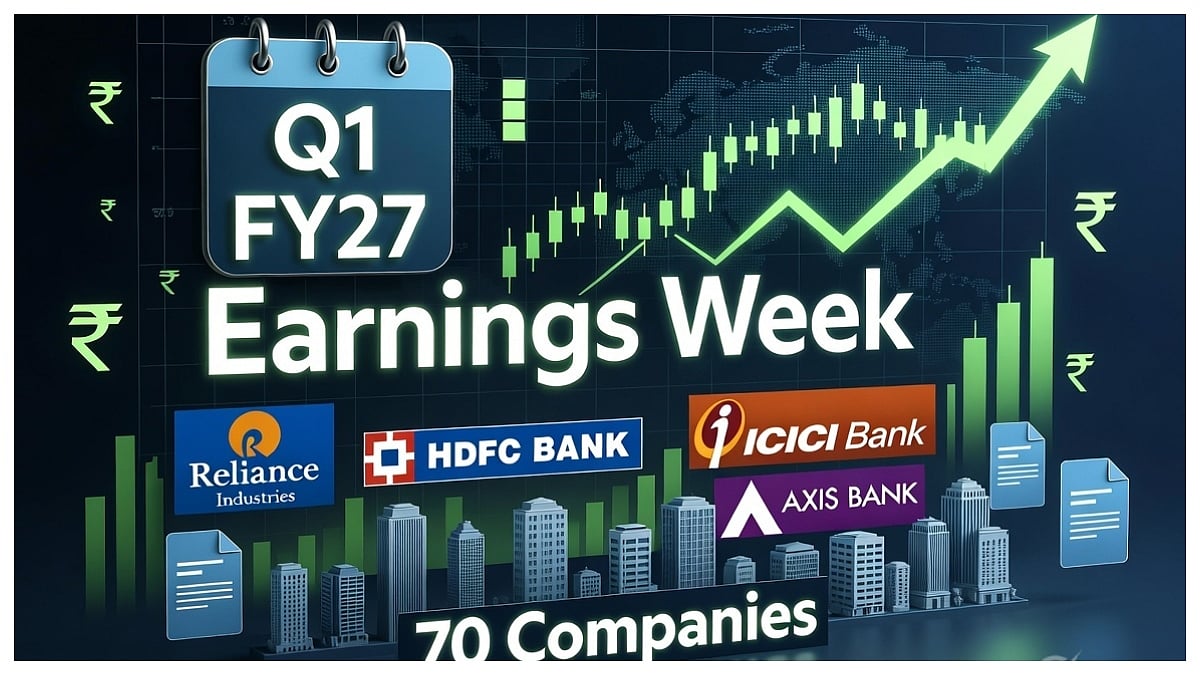 Q1 FY27 Earnings Week Begins With 70 Companies, Reliance Industries, HDFC Bank, ICICI Bank, Axis Bank Among Key Results