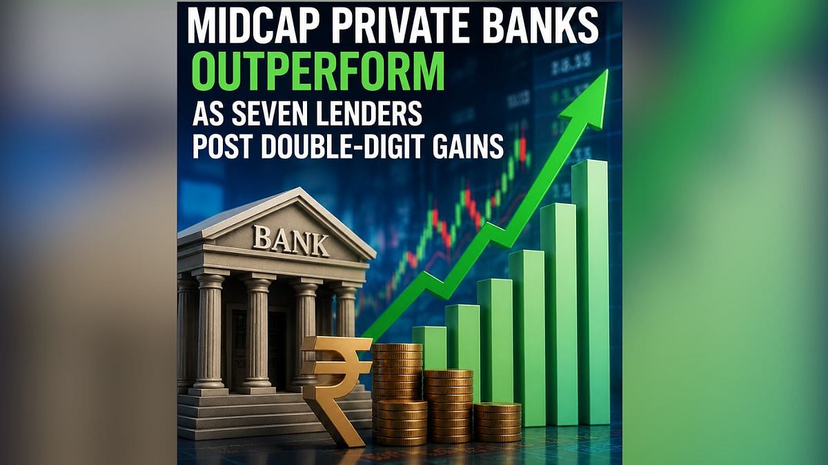 Midcap Private Banks Outperform As 7 Lenders Post Double-Digit Gains
