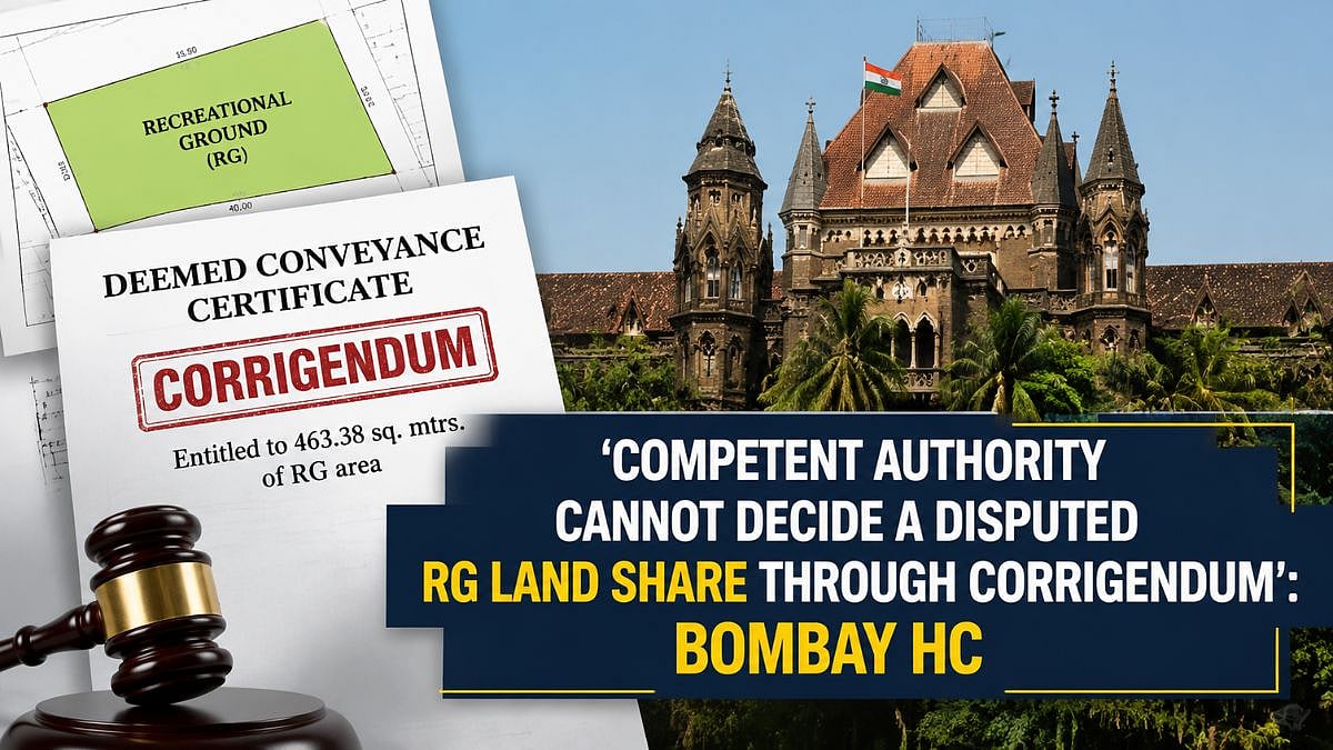 'Competent Authority Cannot Decide A Disputed RG Land Share Through Corrigendum': Bombay HC