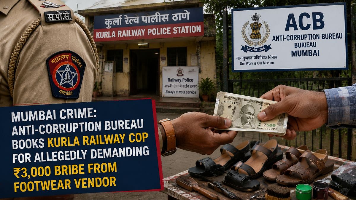 Mumbai Crime: Anti-Corruption Bureau Books Kurla Railway Cop For Allegedly Demanding ₹3,000 Bribe From Footwear Vendor
