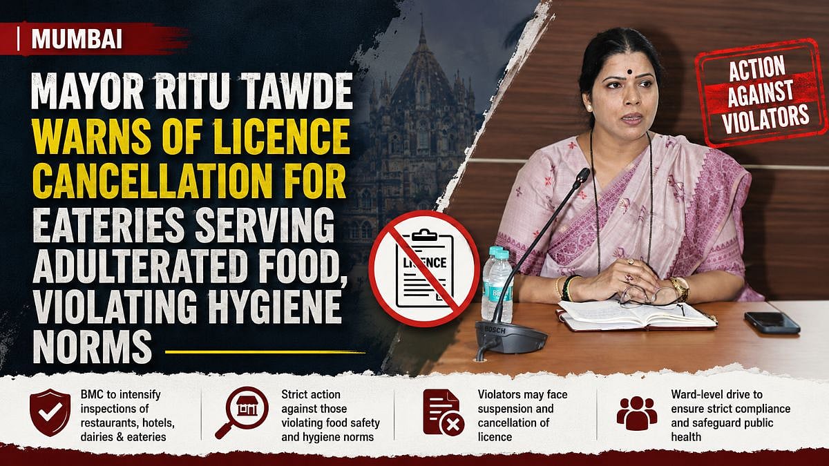 Mumbai Mayor Ritu Tawde Warns Of Licence Cancellation For Eateries Serving Adulterated Food, Violating Hygiene Norms