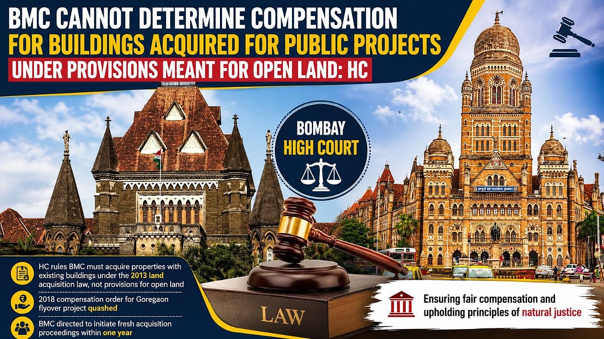 Goregaon Flyover Land Acquisition Case: Bombay HC Rules BMC Must Follow 2013 Law To Compensate Buildings