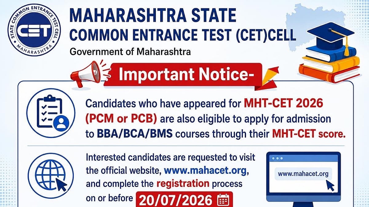 MHT CET 2026: PCM, PCB Candidates Eligible For BBA, BCA, BMS Admissions; Registration Closes July 20
