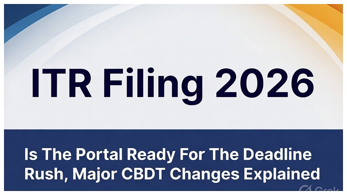 ITR Filing 2026: Is The Portal Ready For The Deadline Rush, Major CBDT Changes Explained