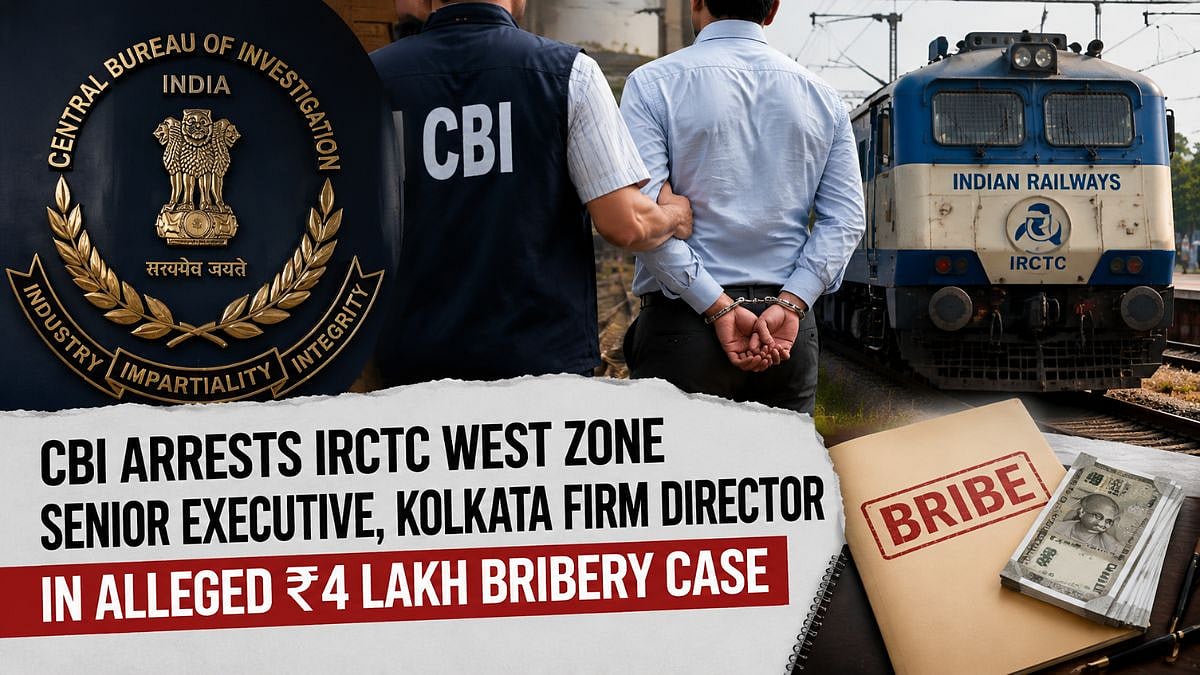 CBI Arrests IRCTC West Zone Senior Executive, Kolkata Firm Director In Alleged ₹4 Lakh Bribery Case
