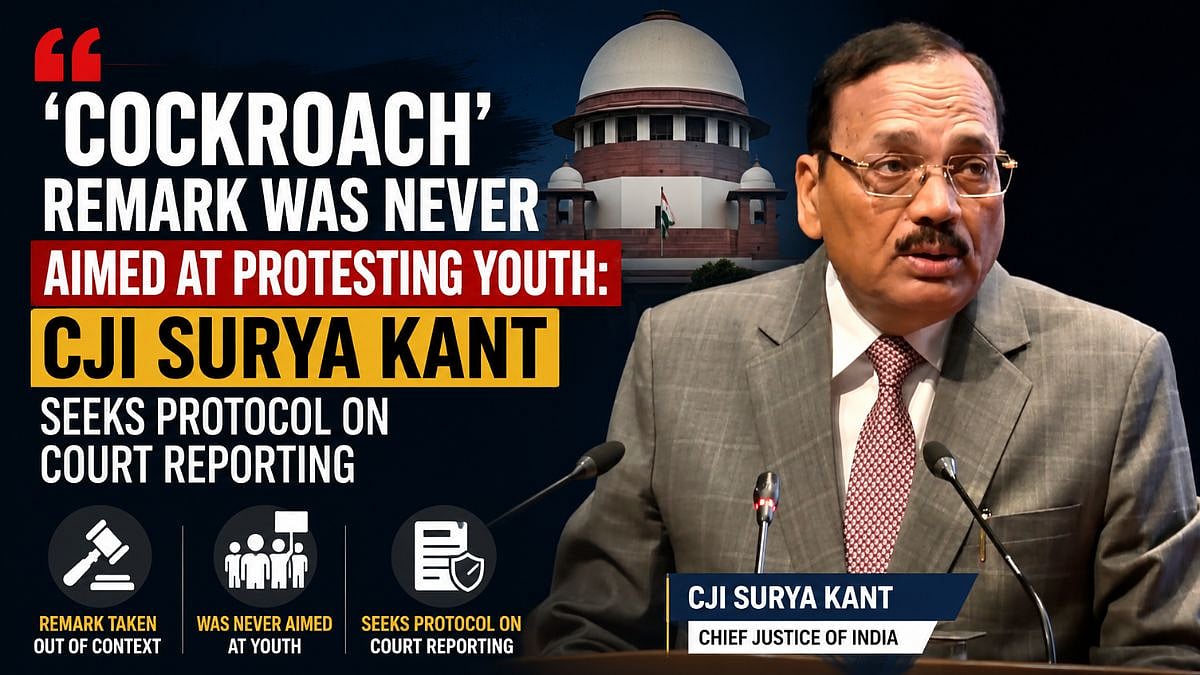 'Cockroach' Remark Was Never Aimed At Protesting Youth: CJI Surya Kant; Seeks Protocol On Court Reporting
