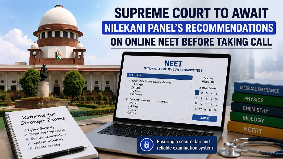 Supreme Court To Await Nandan Nilekani Panel's Recommendations Before Deciding On Online NEET