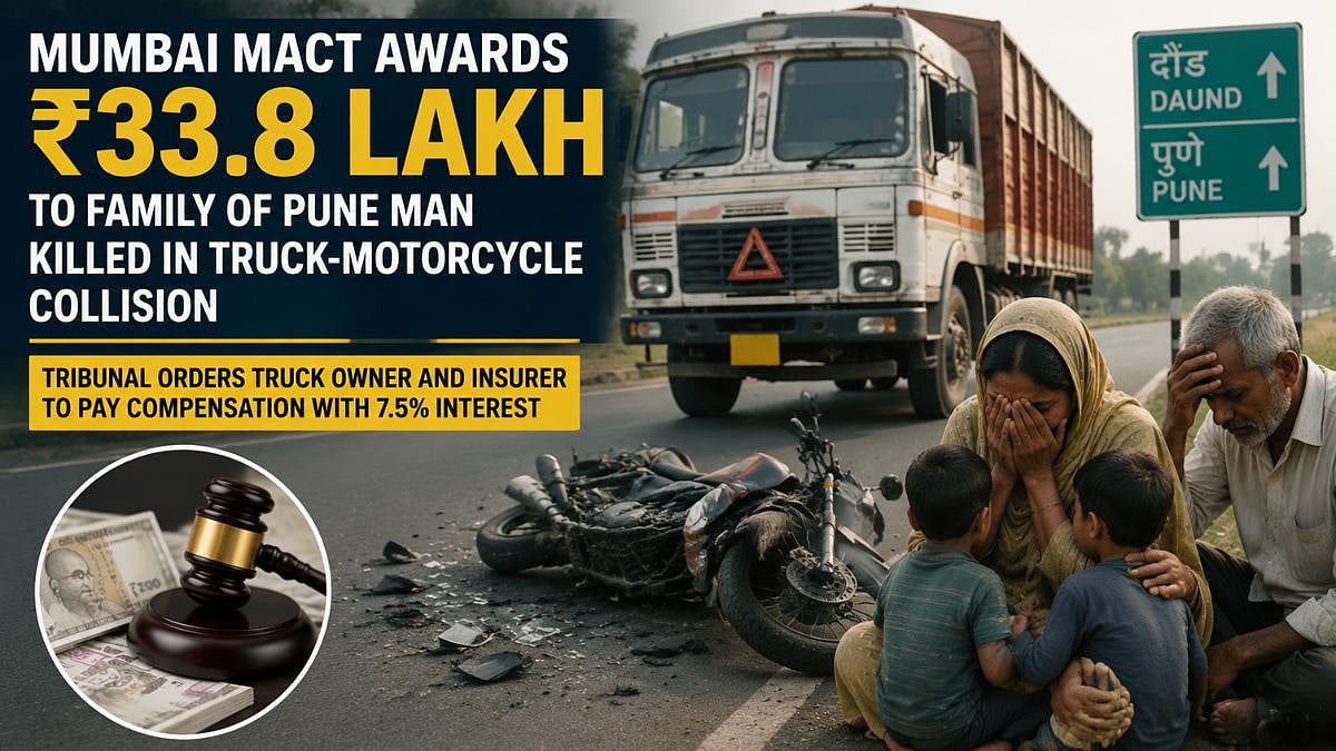 Mumbai MACT Awards ₹33.8 Lakh To Family Of Pune Man Killed In Truck-Motorcycle Collision