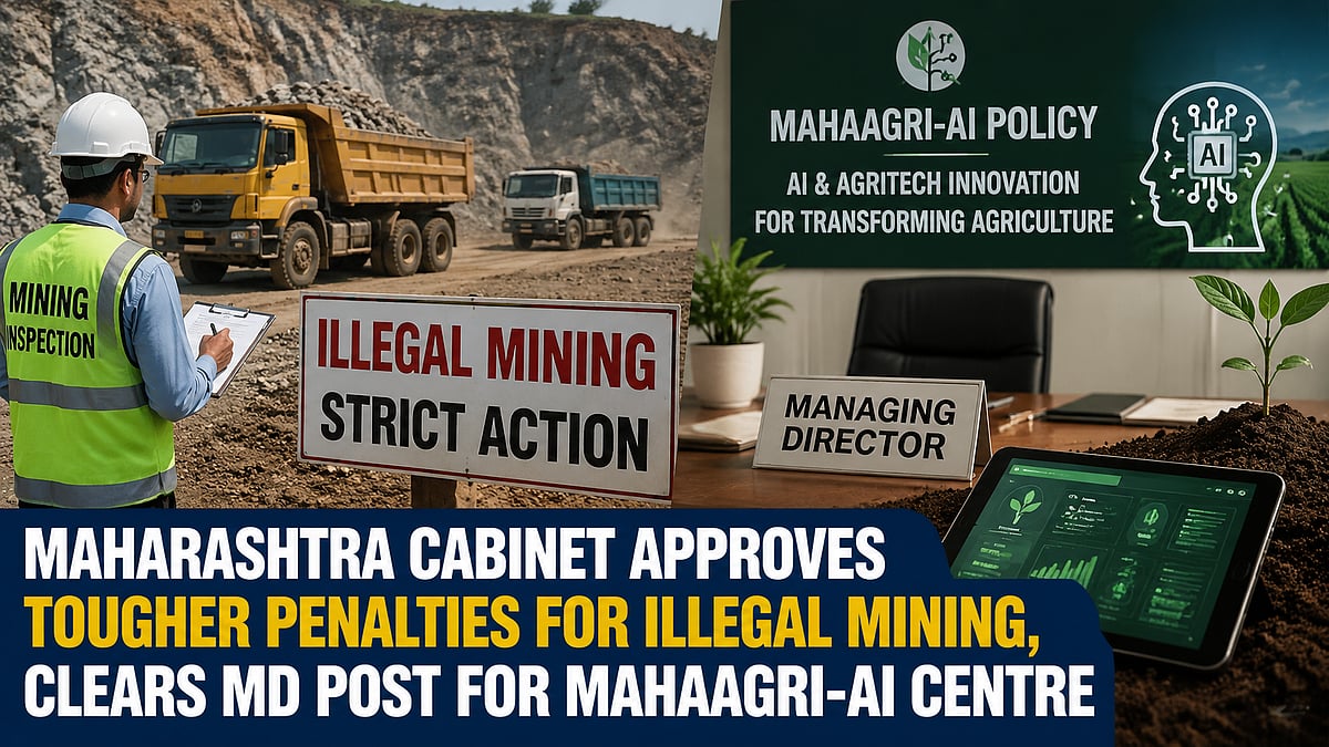 Maharashtra Cabinet Approves 10-Times Royalty Penalty For Illegal Mineral Extraction