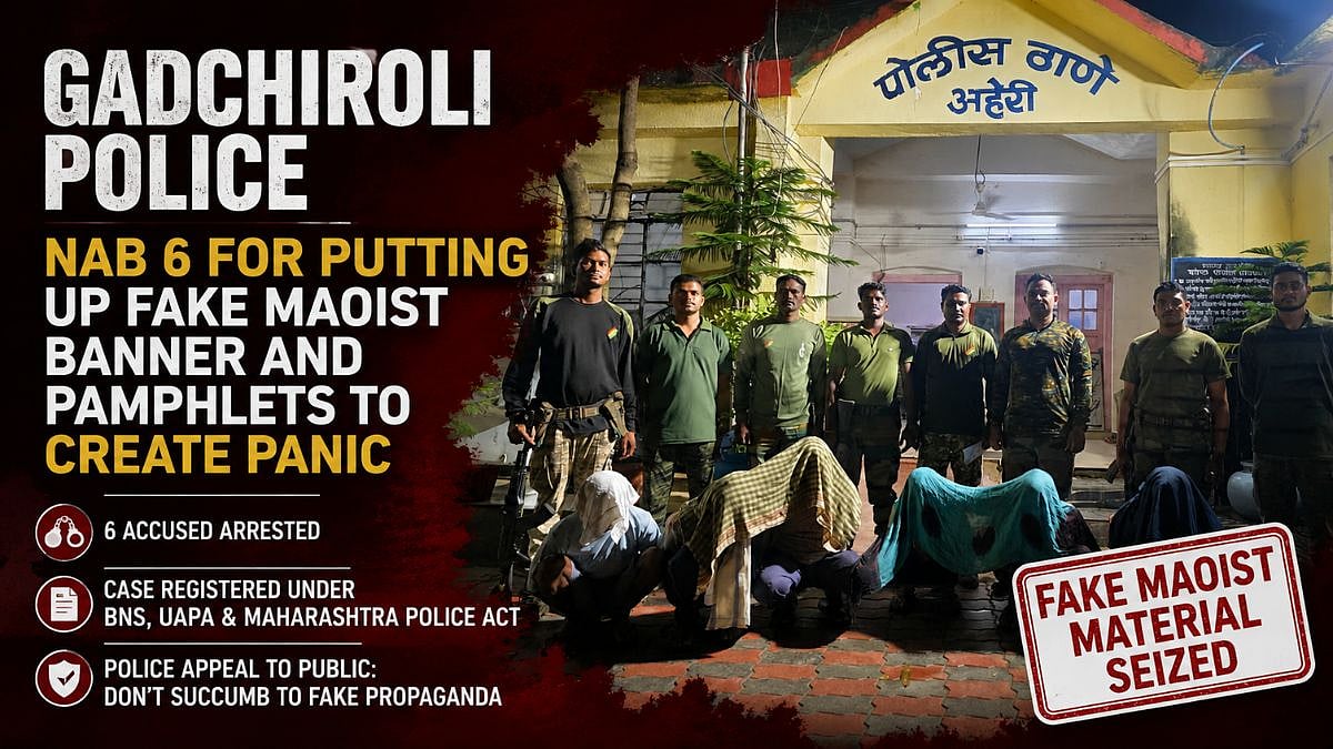 Maharashtra: Gadchiroli Police Arrest 6 For Allegedly Displaying Fake Maoist Banners, Pamphlets To Create Panic