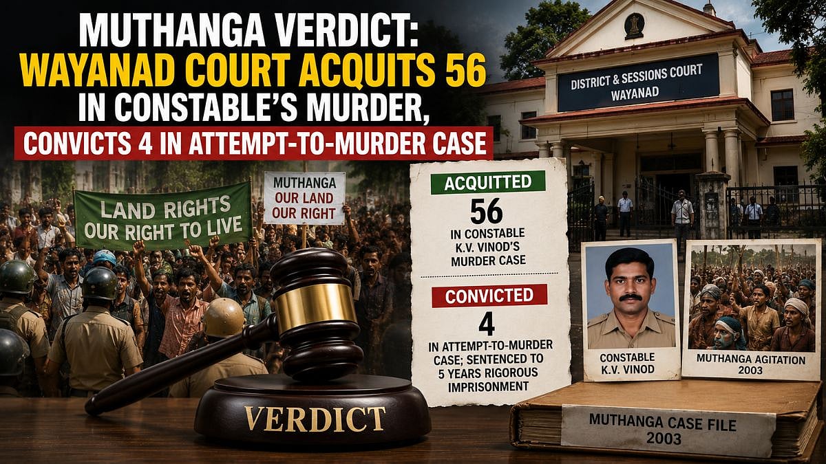 Muthanga Verdict: Wayanad Court Acquits 56 In Constable's Murder, Convicts 4 In Attempt-To-Murder Case