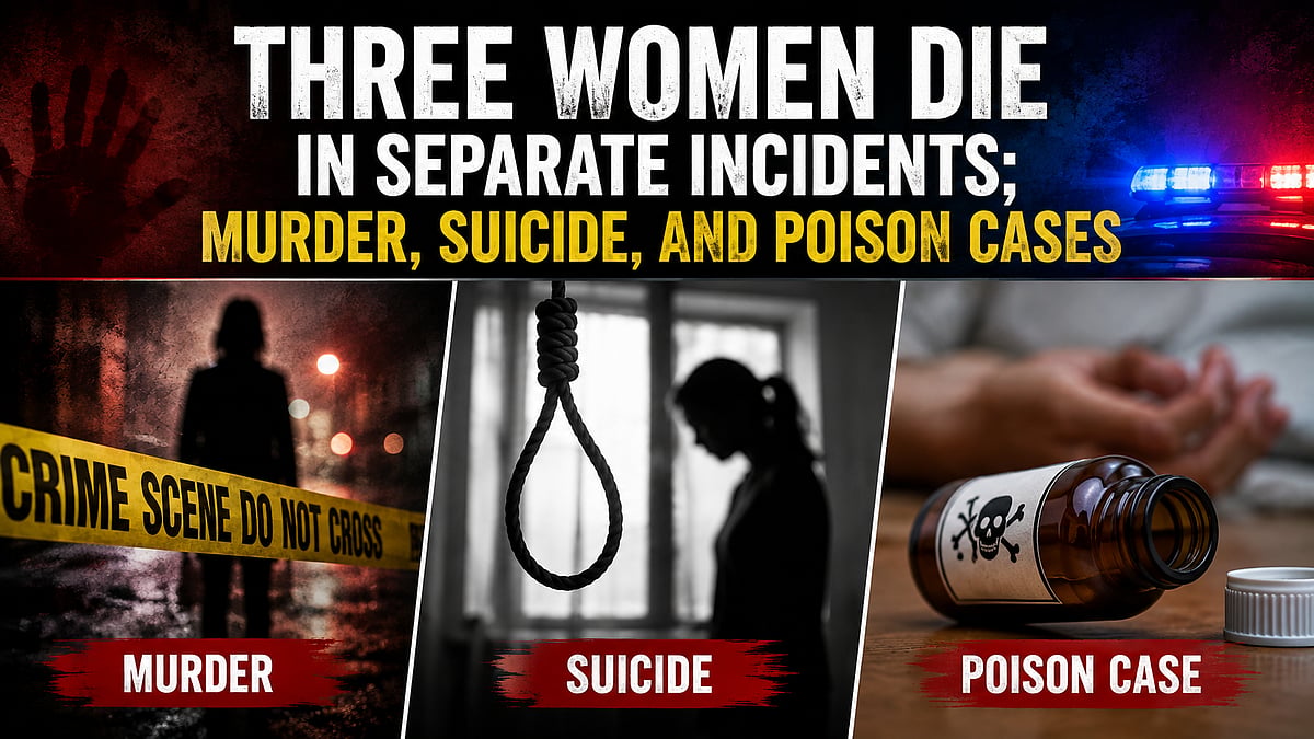 3 Women Die In Separate MP's Chhatarpur Incidents; Murder, Suicide, And Poison Cases Under Probe