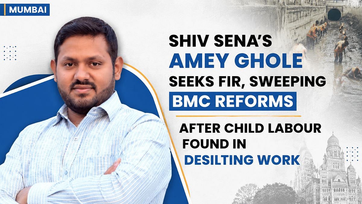 Mumbai: Shiv Sena's Amey Ghole Seeks FIR, Sweeping BMC Reforms After Child Labour Found In Desilting Work