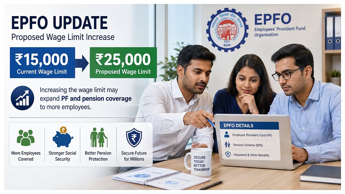 EPFO Wage Limit May Rise To ₹25,000, More Employees Could Get PF And Pension Benefits