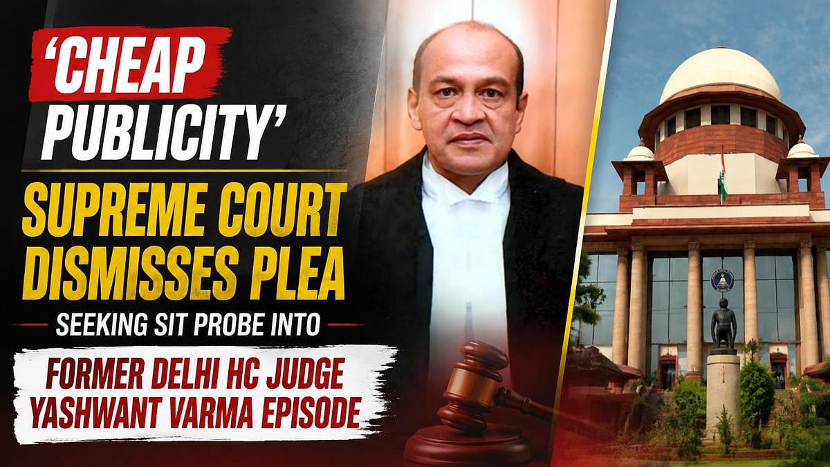 ‘Cheap Publicity’: Supreme Court Dismisses Plea Seeking SIT Probe Into Former Delhi HC Judge Yashwant Varma Episode