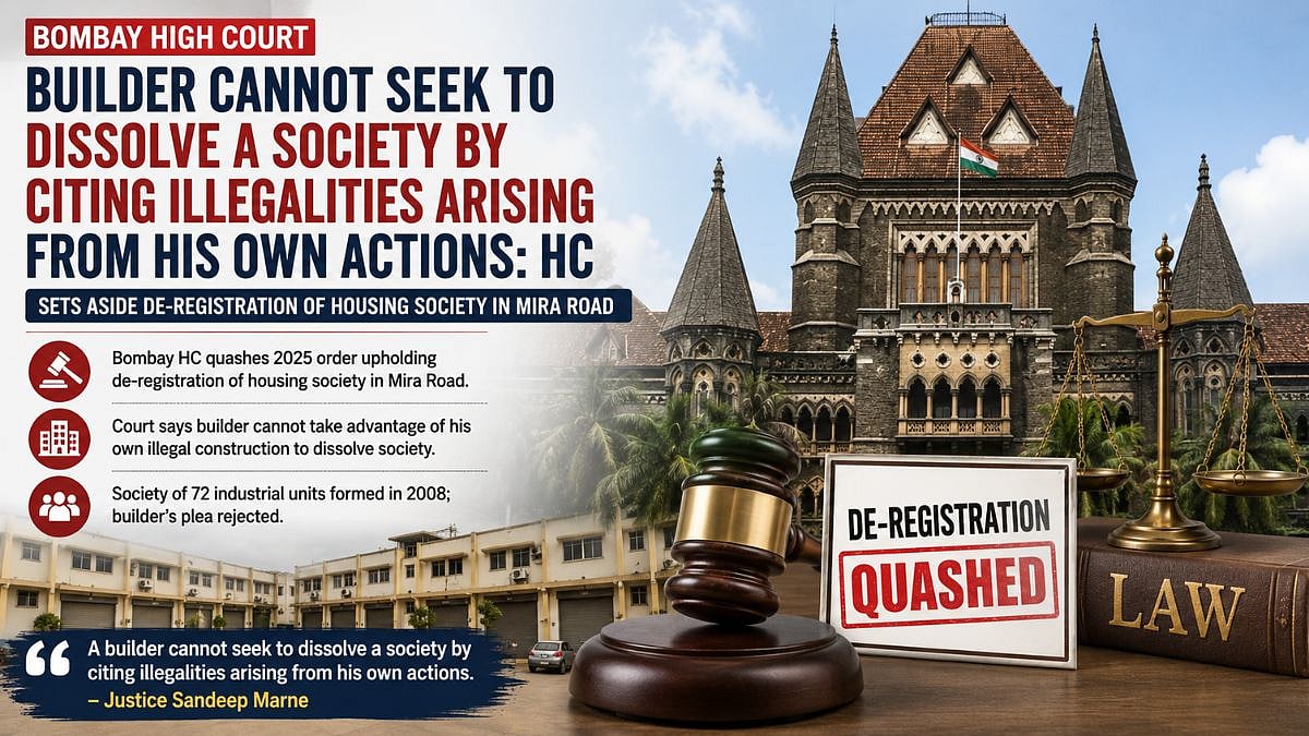 ‘Builder Cannot Cite His Own Illegalities’: Bombay HC Sets Aside Mira Road Housing Society De-Registration