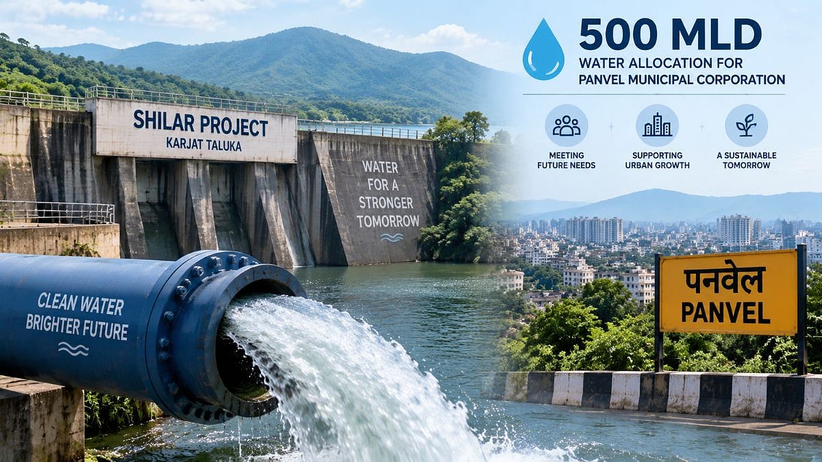 Panvel Gets 500 MLD Water Allocation From Shilar Project; ₹3,672 Crore Cost To Be Borne By PMC