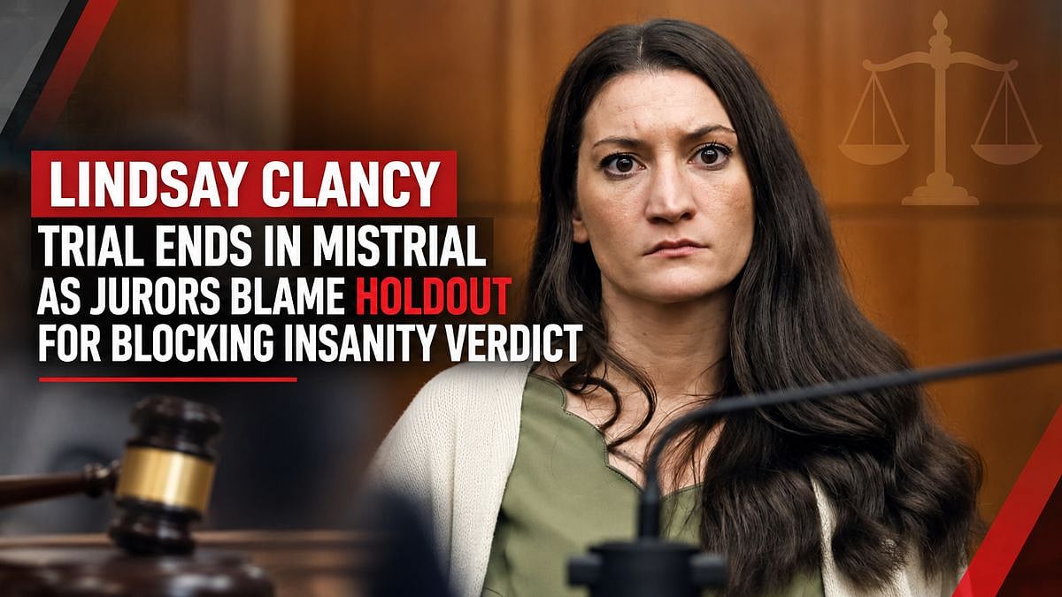Lindsay Clancy Murder Trial Ends In Mistrial As Jurors Blame Holdout For Blocking Insanity Verdict