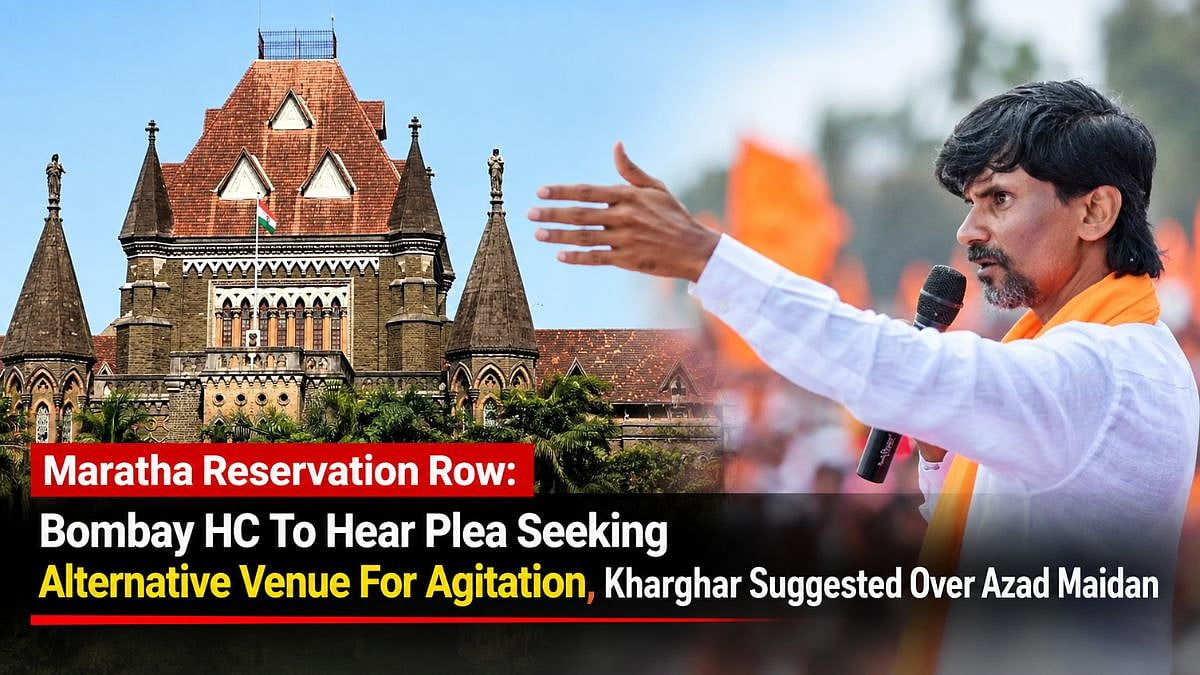 Maratha Reservation Row: Bombay HC To Hear Plea Seeking Alternative Venue For Agitation, Kharghar Suggested Over Azad Maidan