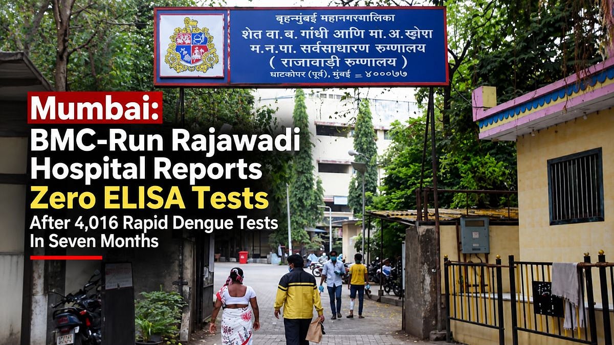 Mumbai: BMC-Run Rajawadi Hospital Reports Zero ELISA Tests After 4,016 Rapid Dengue Tests In 7 Months