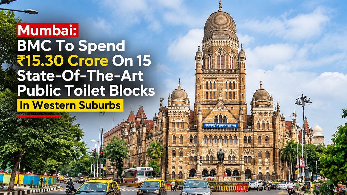 Mumbai: BMC To Spend ₹15.30 Crore On 15 State-Of-The-Art Public Toilet Blocks In Western Suburbs