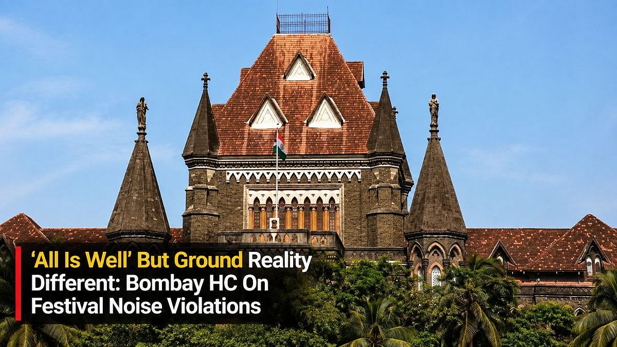 ‘All Is Well’ But Ground Reality Different: Bombay HC On Festival Noise Violations