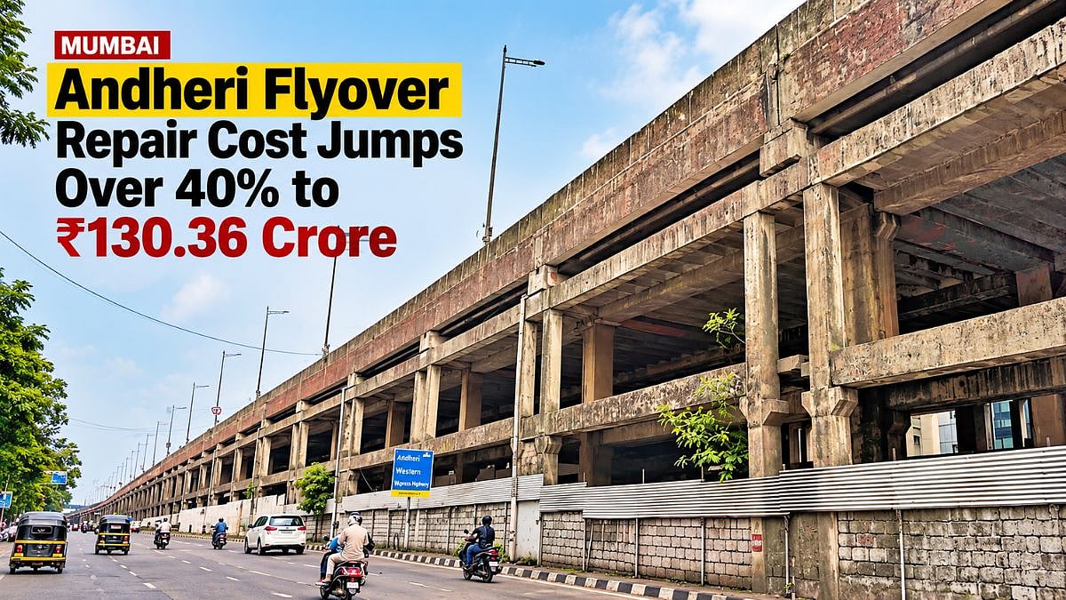 Mumbai: Andheri Flyover Repair Cost Jumps Over 40 Per Cent To ₹130.36 Crore; Completion Pushed To November 2026