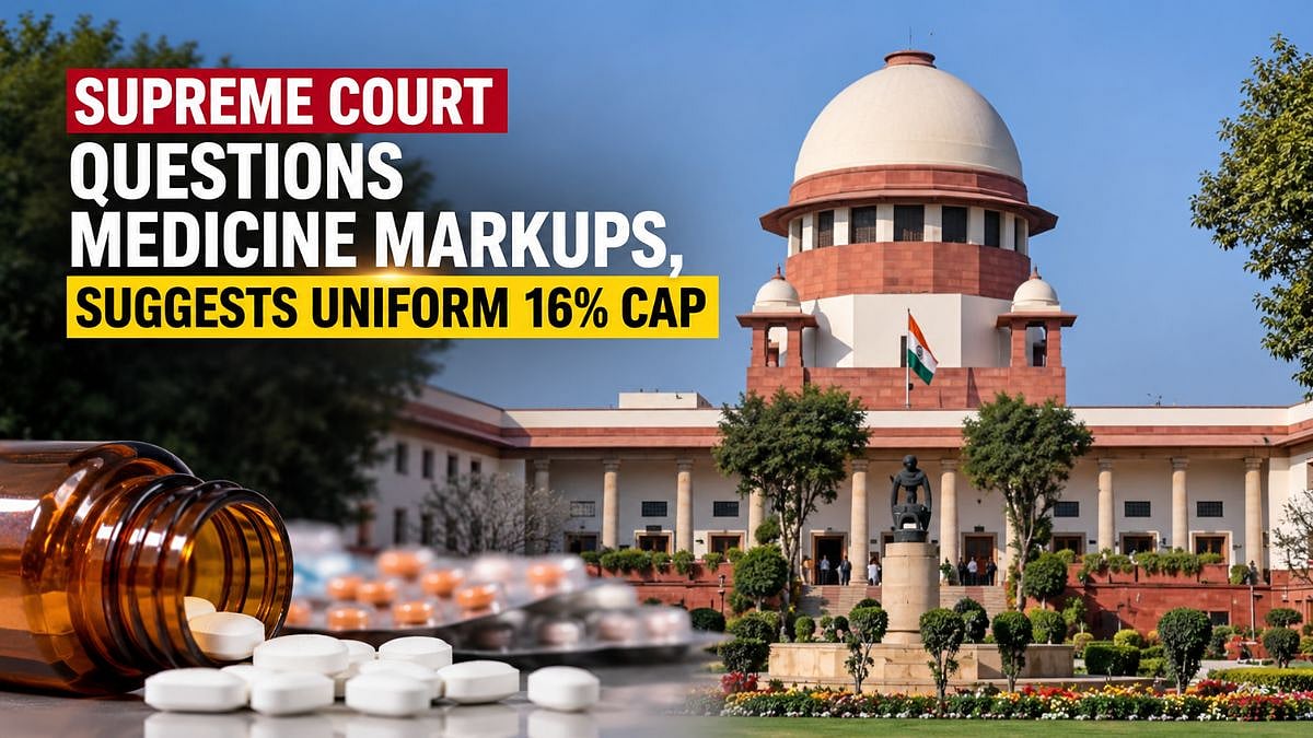 Supreme Court Questions Medicine Markups, Suggests Uniform 16 Per Cent Cap Above Retailer Price