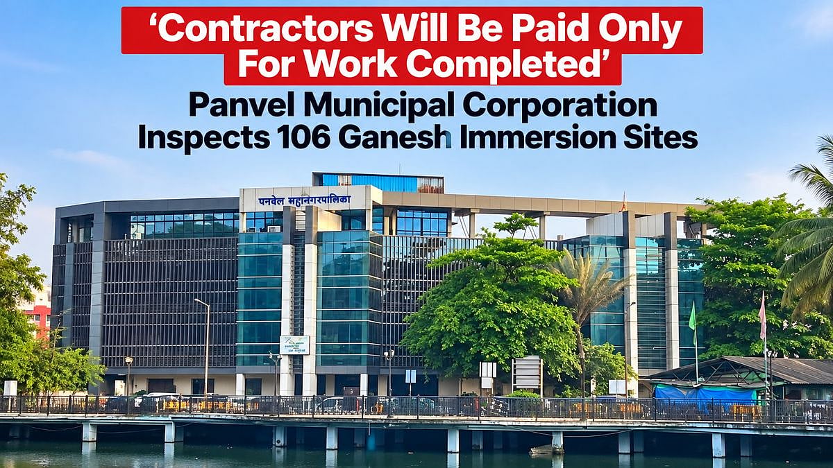‘Contractors Will Be Paid Only For Work Completed’: Panvel Municipal Corporation Inspects 106 Ganesh Immersion Sites
