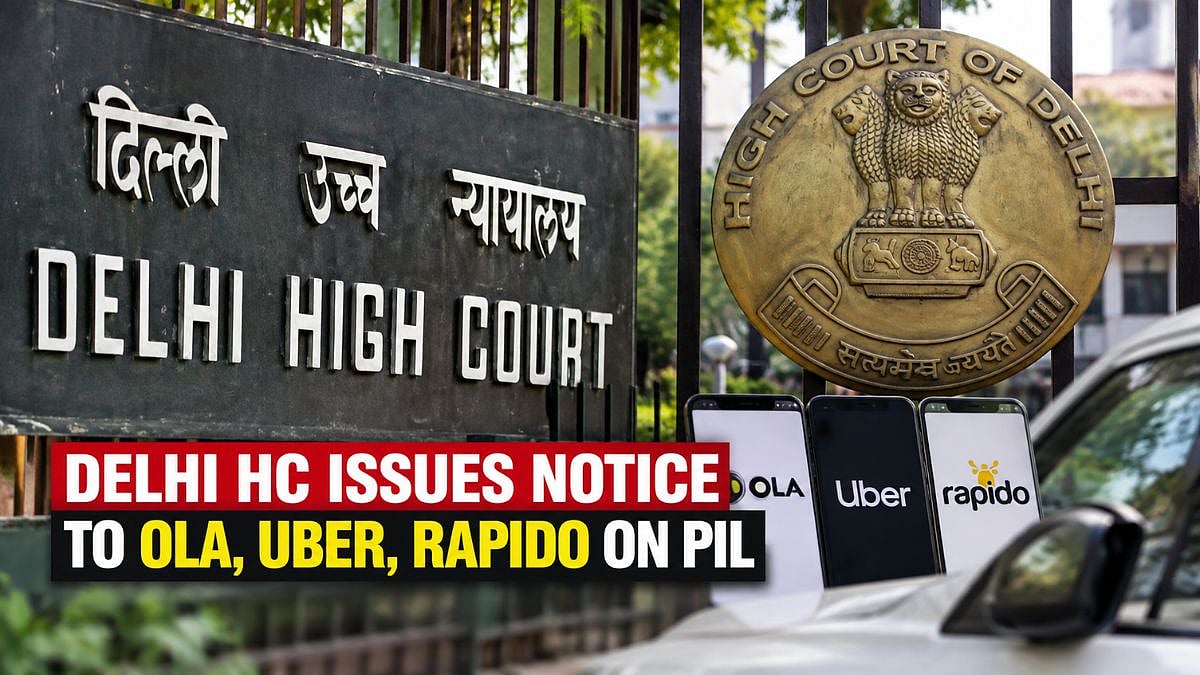 Delhi HC Issues Notice To Ola, Uber, Rapido On PIL Seeking Stronger Safety Measures For Women
