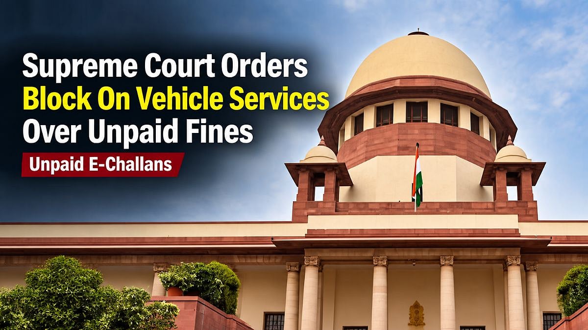 Supreme Court Orders Block On Registration, PUC And Licence Renewal Over Unpaid Traffic Fines