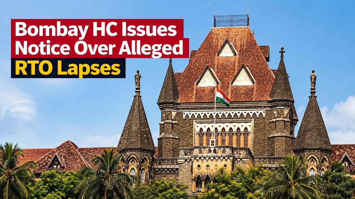 Bombay HC Issues Notice Over Alleged RTO Lapses In Vehicle Safety Device Verification