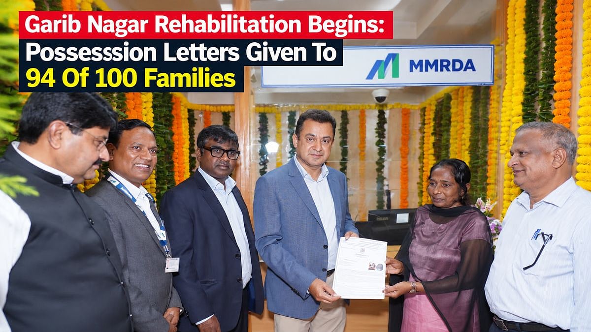 Garib Nagar Rehabilitation Begins: MMRDA Gives Possession Letters To 94 Of 100 Eligible Families