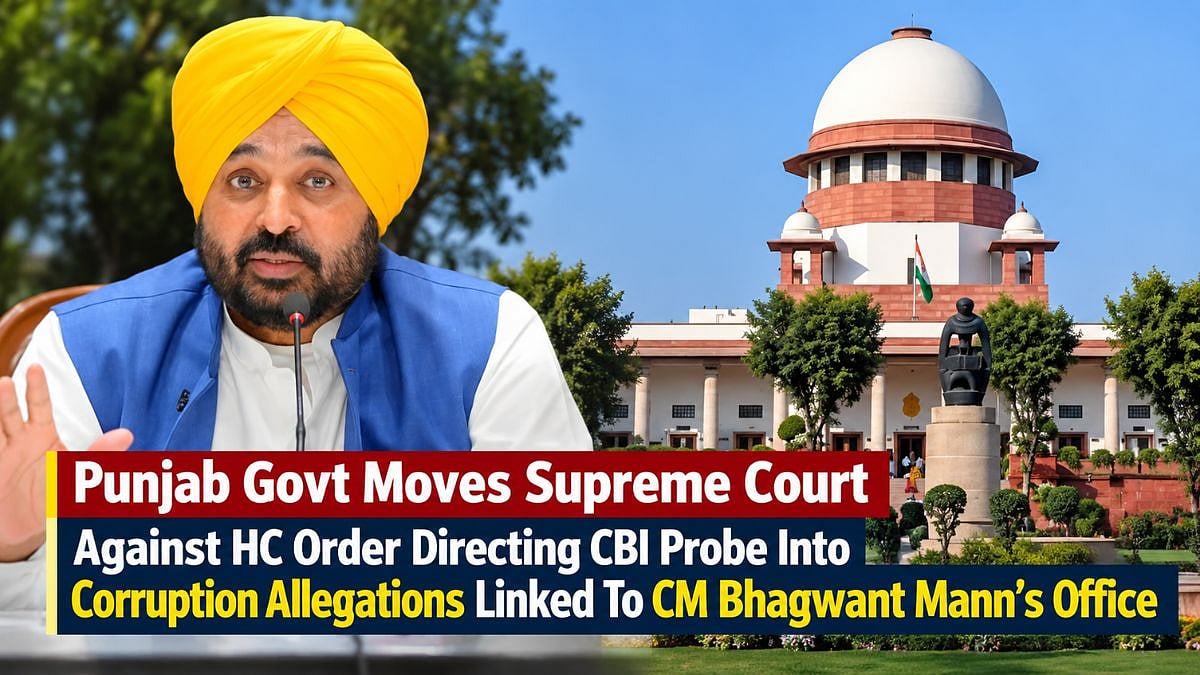 Punjab Govt Moves Supreme Court Against HC Order Directing CBI Probe Into Corruption Allegations...