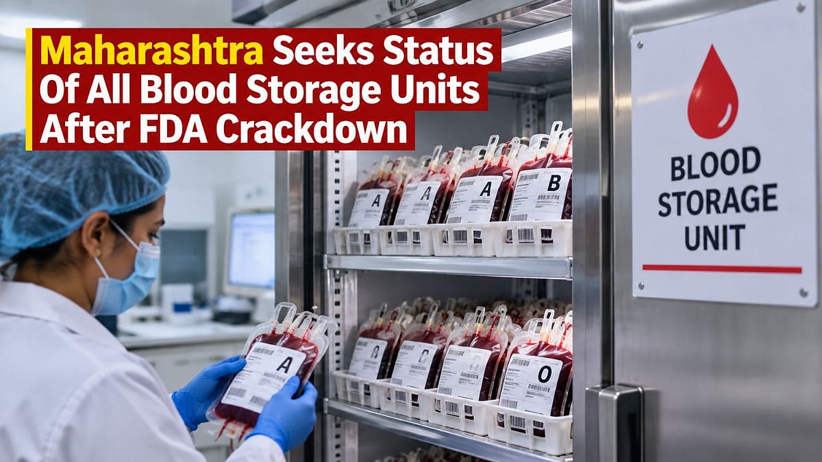 Maharashtra Seeks Status Of All Blood Storage Units After FDA Crackdown On Regulatory Violations