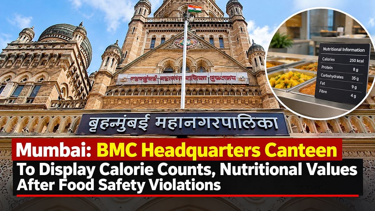 Mumbai: BMC Headquarters Canteen To Display Calorie Counts, Nutritional Values After Food Safety Violations