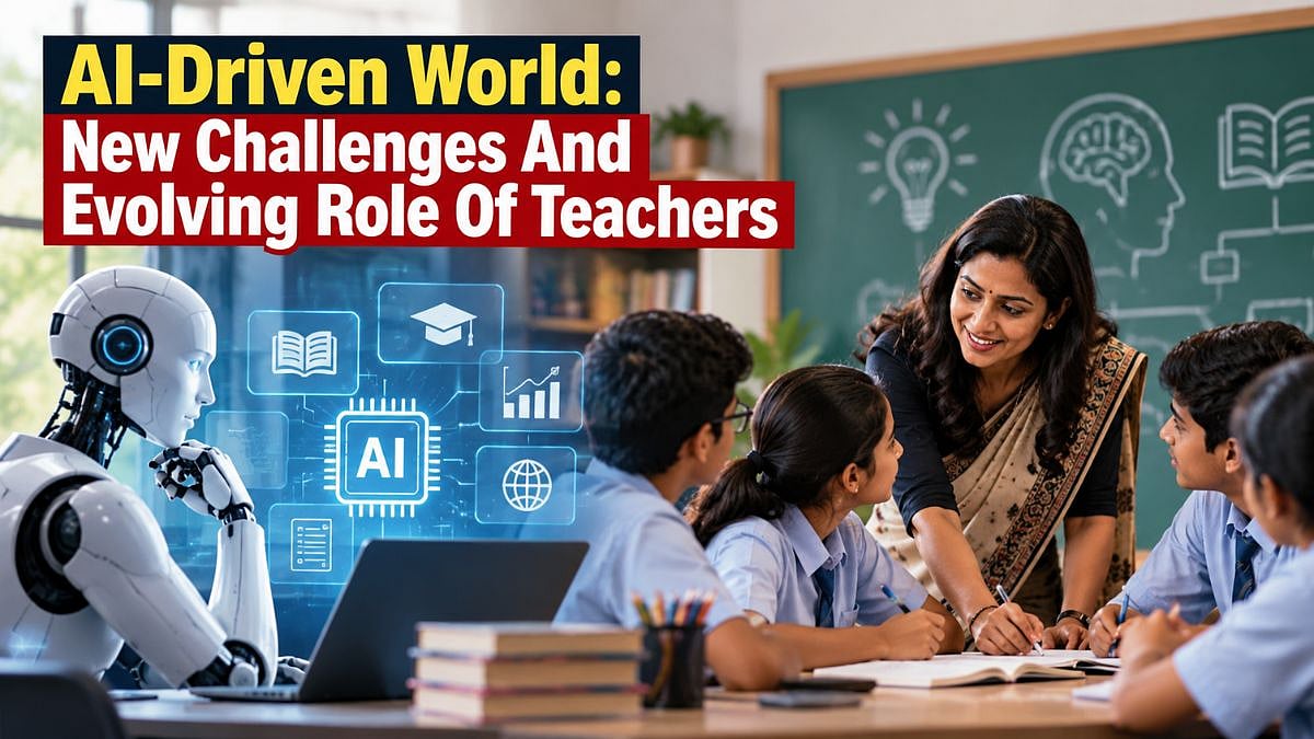 AI-Driven World: New Challenges And Evolving Role Of Teachers