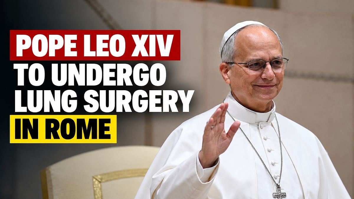 Pope Leo XIV To Undergo Lung Surgery In Rome After Nodule Detection; Public Audiences Cancelled Until October 20