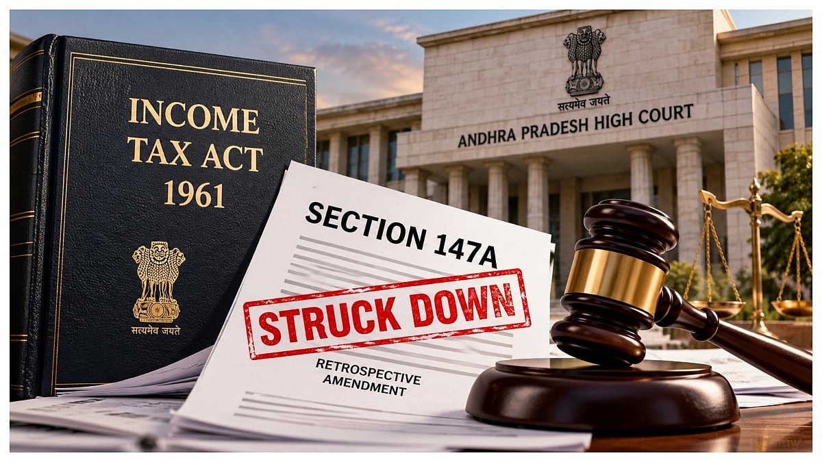 Andhra Pradesh High Court Strikes Down Section 147A, Major Setback To Centre's Retrospective Income Tax Amendment