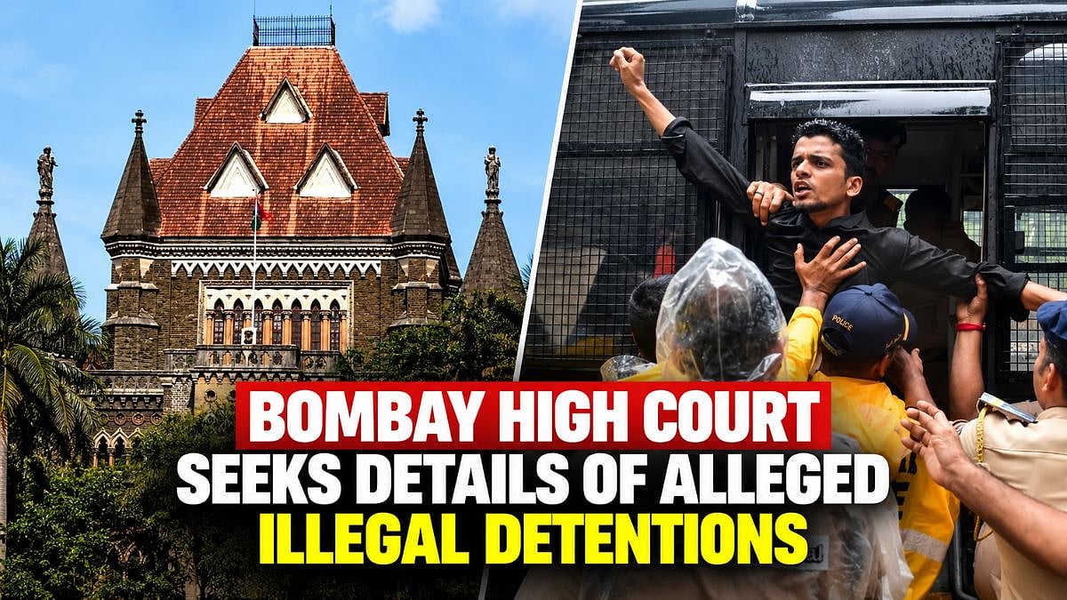 Bombay HC Refuses Blanket Protection For Peaceful Protesters, Seeks Details Of Alleged Illegal Detentions