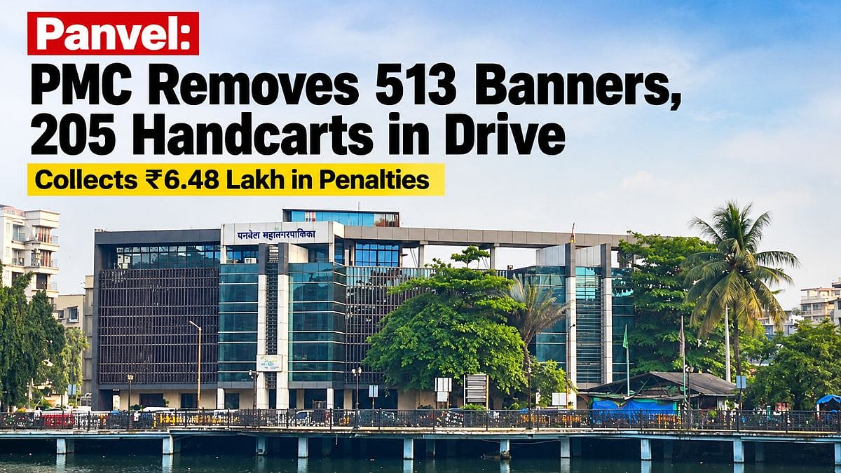 Panvel Municipal Corporation Removes 513 Banners, 205 Handcarts in Anti-Encroachment Drive; Collects ₹6.48 Lakh