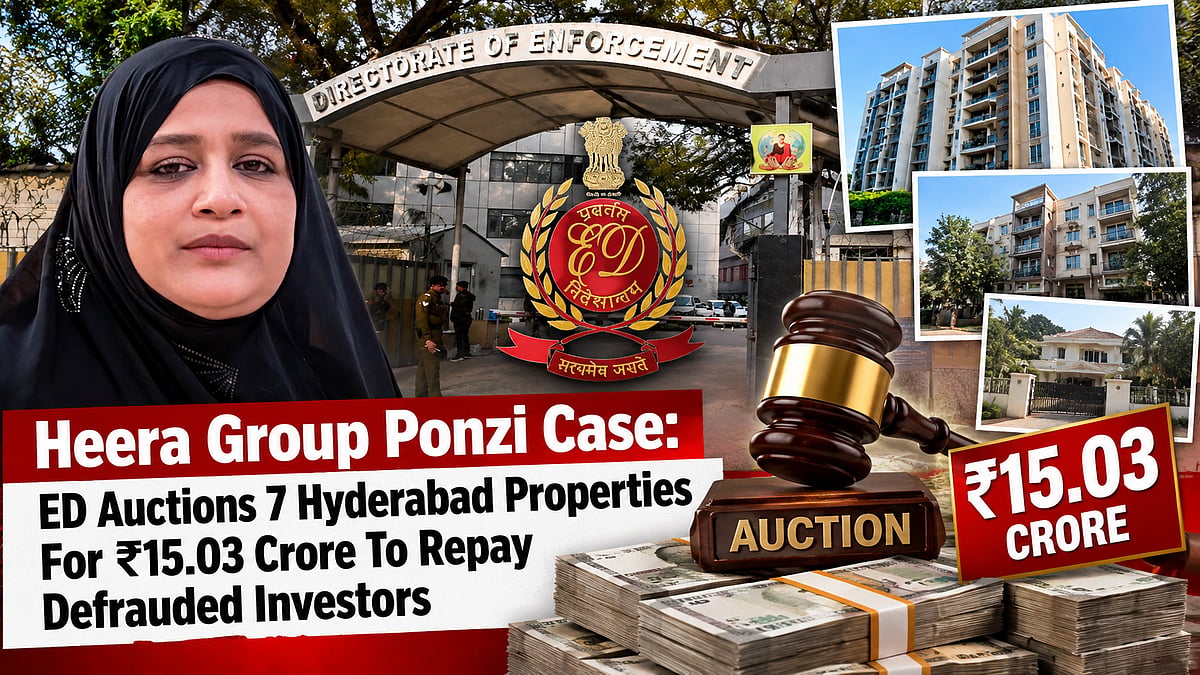 Heera Group Ponzi Case: ED Auctions 7 Hyderabad Properties For ₹15.03 Crore To Repay Defrauded Investors