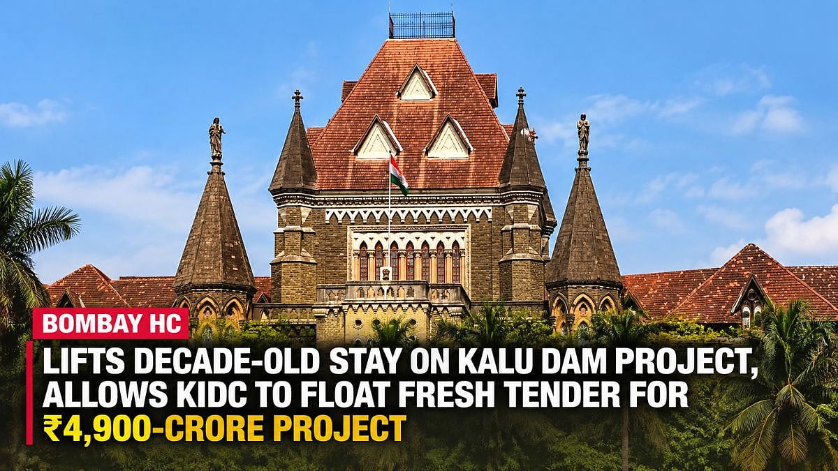 Bombay HC Lifts Decade-Old Stay On Kalu Dam, Allows KIDC To Float Fresh Tender For ₹4,900-Crore Project