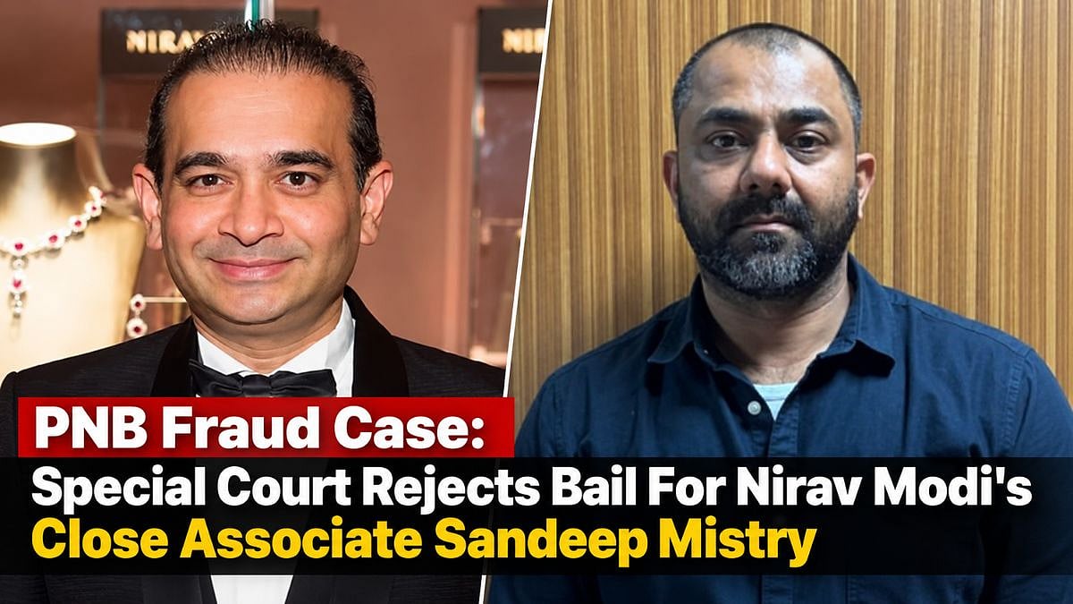 PNB Fraud Case: Special Court Rejects Bail For Nirav Modi's Close Associate Sandeep Mistry; Cites Risk Of Absconding During Trial