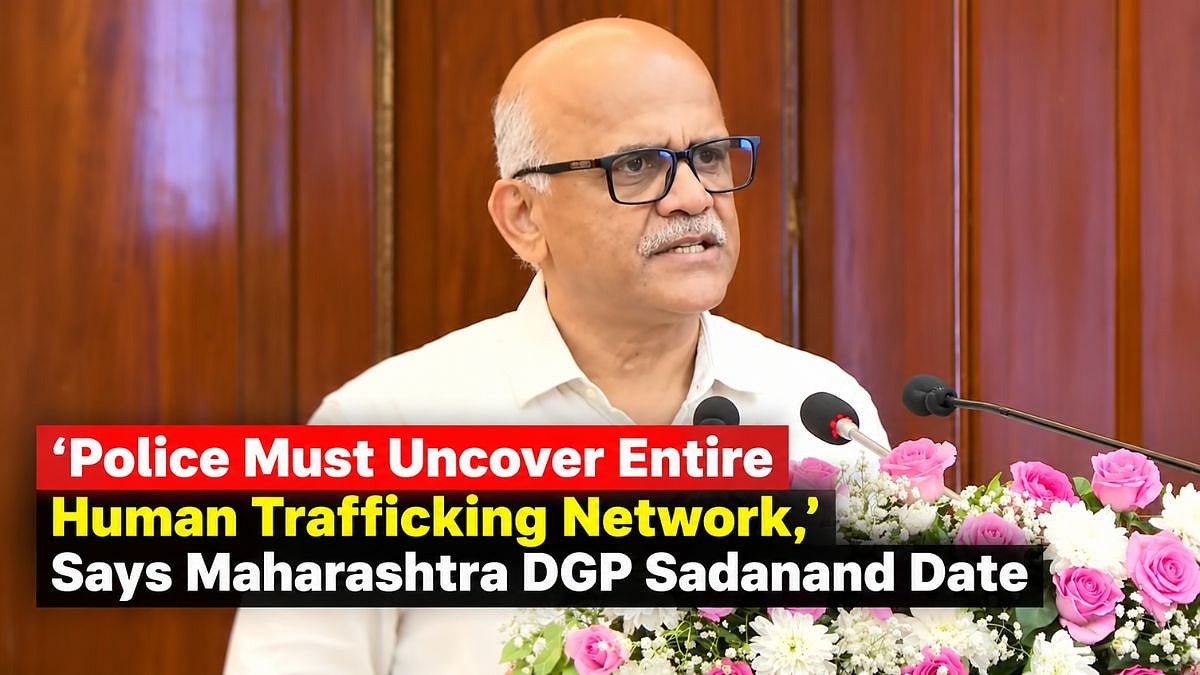 ‘Police Must Uncover Entire Human Trafficking Network, Not Just Arrest One Accused’: Maharashtra DGP Sadanand Date | VIDEO