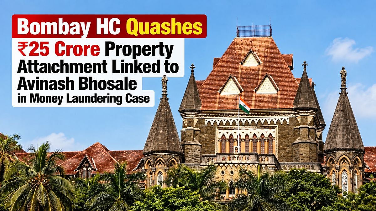 Bombay HC Quashes ₹25 Crore Property Attachment Linked To Avinash Bhosale In Money Laundering Case