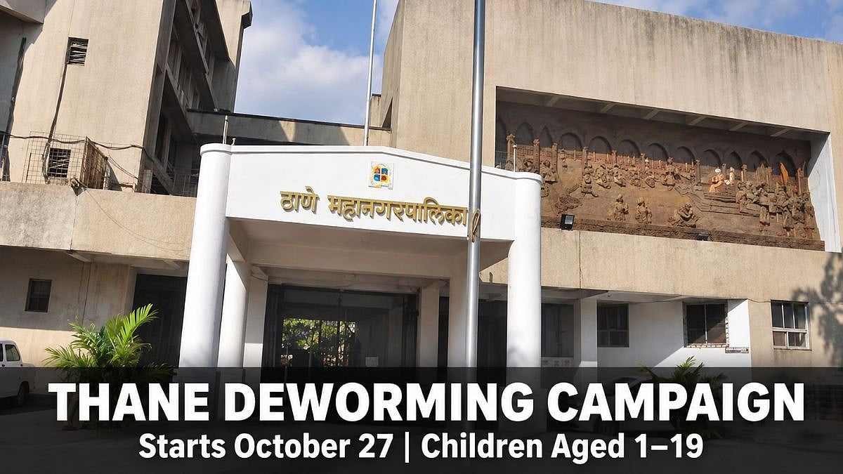 Thane Municipal Corporation To Launch National Deworming Campaign On October 27 For Children Aged 1–19