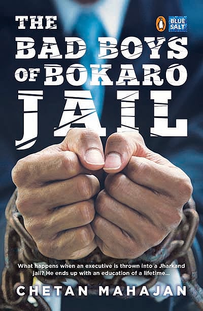 The Bad Boys of Bokaro Jail