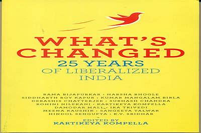What’s changed 25 years of liberalized India