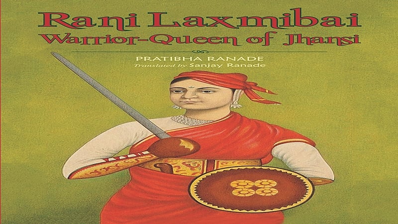 Jhansi ki Rani: A True Warrior-Queen: Review